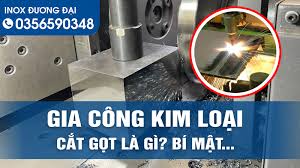 Gia Công Kim Loại Cắt Gọt Là Gì? Bí Mật Bật Mí - Inox Đương Đại